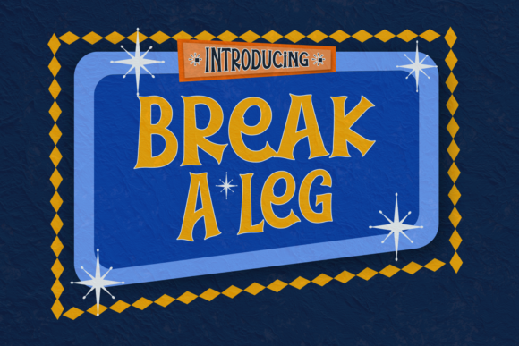 Break a Leg Font: A Designer’s Campaign Review
