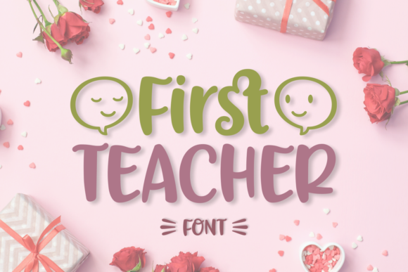 First Teacher Font: Whimsical Type for Handmade Labels